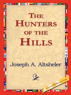 cover image of The Hunters of the Hills